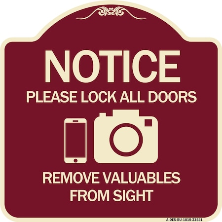 Signmission Lock All Doors Remove Valuable from Sight With Cell Phone and Camera G, A-DES-BU-1818-23531 A-DES-BU-1818-23531